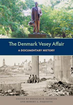 Cover of 'The Denmark Vesey Affair' by Douglas R. Egerton and Robert L. Paquette 