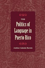 The Politics of Language in Puerto Rico