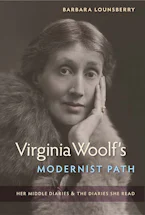 Virginia Woolfs Modernist Path