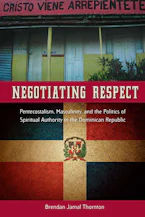 Cover of 'Negotiating Respect' by Brendan Jamal Thornton 