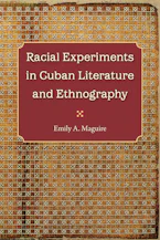 Racial Experiments in Cuban Literature and Ethnography