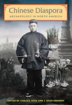 Chinese Diaspora Archaeology in North America