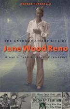 The Extraordinary Life of Jane Wood Reno