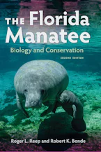 Cover of 'The Florida Manatee, Second Edition' by Roger L. Reep and Bonde, Robert K. 