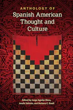 Anthology of Spanish American Thought and Culture