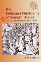 The Timucuan Chiefdoms of Spanish Florida