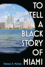 To Tell a Black Story of Miami