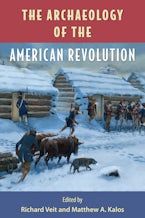 The Archaeology of the American Revolution
