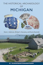 The Historical Archaeology of Michigan