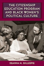 The Citizenship Education Program and Black Women’s Political Culture
