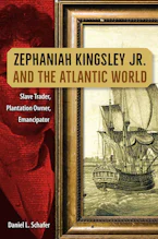 Zephaniah Kingsley Jr. and the Atlantic World