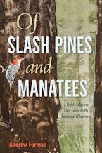 Of Slash Pines and Manatees
