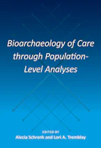 Bioarchaeology of Care through Population-Level Analyses