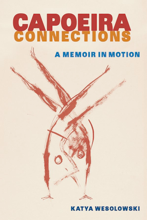 Cover image for Capoeira Connections