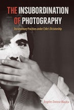 The Insubordination of Photography