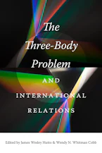 The Three-Body Problem and International Relations