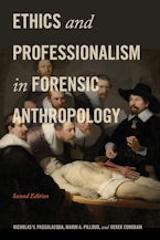 Ethics and Professionalism in Forensic Anthropology