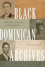 Cover of 'Black Dominican Archives' by Wendy Muñiz 