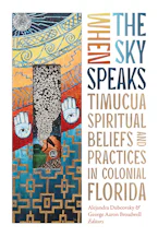 Cover of 'When the Sky Speaks' by Alejandra Dubcovsky and George Aaron Broadwell 
