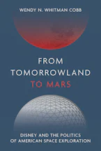 Cover of 'From Tomorrowland to Mars' by Wendy N. Whitman Cobb 