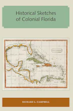 Cover of 'Historical Sketches of Colonial Florida' 