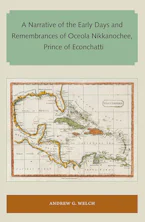Cover of 'A Narrative of the Early Days and Remembrances of Oceola Nikkanochee, Prince of Econchatti' 